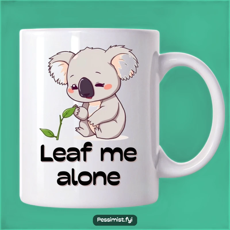 Funny Koala Leaf Concern Mug - Hilarious Gift for Eco-Conscious Friends