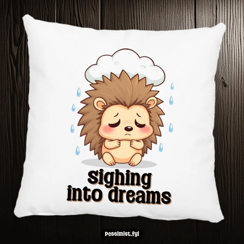 Funny sad hedgehog pillow showing a character under a rain cloud, sighing, offering soft comfort and relatable humor.